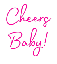 Thumbnail for Custom Neon: Cheers Baby! by Neon Icons