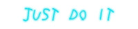 Thumbnail for Custom Neon: JUST DO IT by Neon Icons