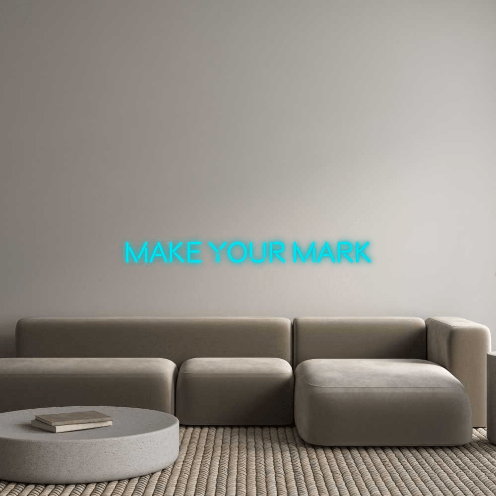 Custom Neon: MAKE YOUR MARK by Neon Icons