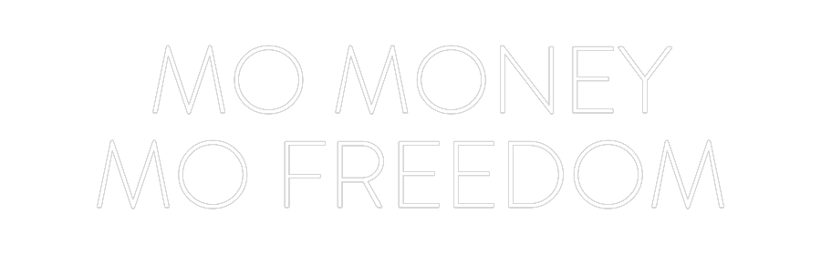 Custom Neon: MO MONEY
MO ... by Neon Icons