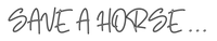 Thumbnail for Custom Neon: SAVE A HORSE ..... by Neon Icons