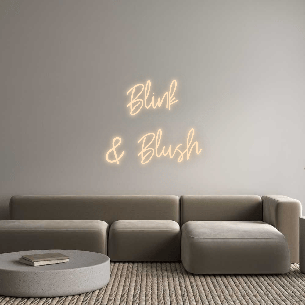 Custom Sign: Blink & Blush by Neon Icons